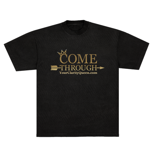 COME THROUGH TSHIRT - BLACK